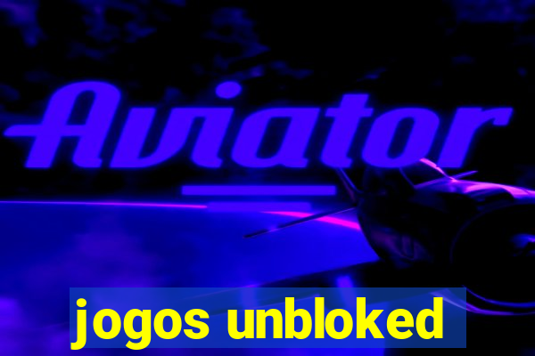 jogos unbloked